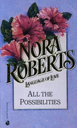 Nora Roberts #15: All the Possibilities