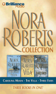 Nora Roberts Collection: Carolina Moon/The Villa/Three Fates
