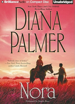 Nora - Palmer, Diana, and Ross, Natalie (Read by)