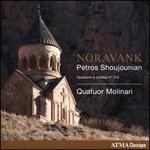 Noravank: Petro Shoujounian - Quatuors  cords Nos 3-6