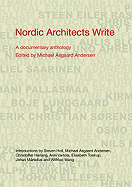 Nordic Architects Write: A Documentary Anthology