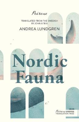 Nordic Fauna - Lundgren, Andrea, and Litell, John (Translated by)