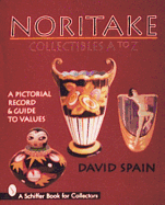Noritake Collectibles A to Z: A Pictorial Record & Guide to Values