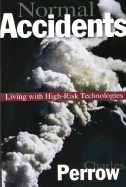 Normal Accidents: Living with High Risk Technologies - Updated Edition