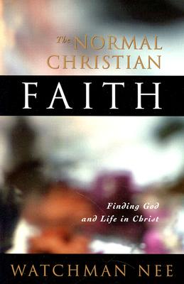 Normal Christian Faith - Living Stream Ministry (Creator)
