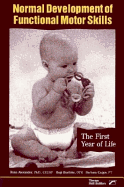 Normal Development of Functional Motor Skills: The 1st Year of Life