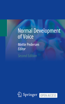 Normal Development of Voice - Pedersen, Mette