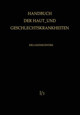 Normale Und Pathologische Physiologie Der Haut I - Marchionini, A (Editor), and Spier, H W (Editor)