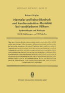 Normaler Und Hoher Blutdruck Und Kardiovaskulre Mortalitt Bei Verschiedenen Vlkern: Epidemiologie Und tiologie