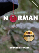 Norman: A Humorous and Heartwarming Tale of Resilience and Self-Esteem for Ages 4-8