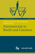 Normativitt in Recht Und Literatur