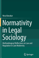 Normativity in Legal Sociology: Methodological Reflections on Law and Regulation in Late Modernity