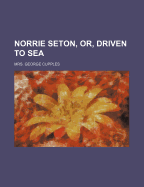 Norrie Seton, Or, Driven to Sea