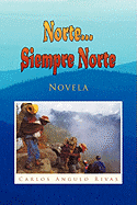Norte...Siempre Norte Novela