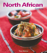 North African Cooking - Mallos, Tess