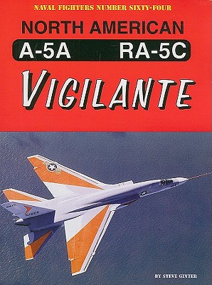 North American A-5A/RA-5C Vigilante - Ginter, Steve