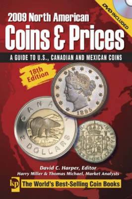 North American Coins and Prices 2009 - Harper, David C.