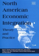 North American Economic Integration: Theory and Practice