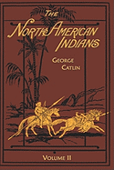 North American Indians: Volume 2