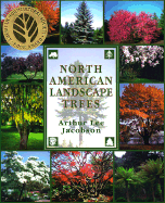 North American Landscape Trees - Jacobson, Arthur Lee