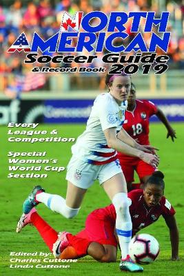 North American Soccer Guide 2019 - Cuttone, Charles