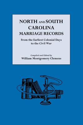 North and South Carolina Marriage Records - Clemens, William Montgomery