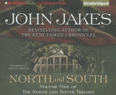 North and South - Jakes, John, and Gardner, Grover, Professor (Read by)