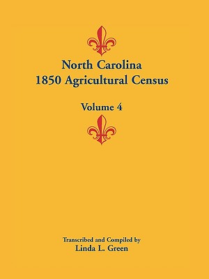 North Carolina 1850 Agricultural Census: Volume 4 - Green, Linda L