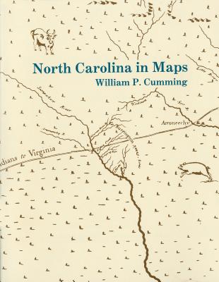 North Carolina in Maps - Cumming, William P