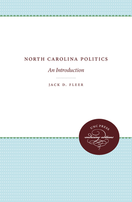 North Carolina Politics: An Introduction - Fleer, Jack D