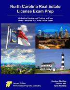 North Carolina Real Estate License Exam Prep: All-in-One Review and Testing To Pass North Carolina's PSI Real Estate Exam
