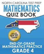 North Carolina Test Prep Mathematics Quiz Book End-Of-Grade Mathematics Practice Grade 3: Preparation for the Eog Mathematics Assessments