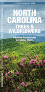 North Carolina Trees & Wildflowers: A Folding Pocket Guide to Familiar Plants