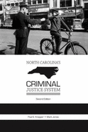 North Carolina's Criminal Justice System