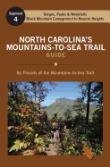 North Carolina's Mountains-To-Sea Trail Guide: Black Mountain Campground to Beacon Heights