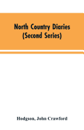 North country diaries (second series)