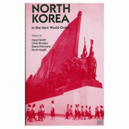 North Korea in the New World Order - Smith, Hazel