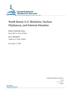 North Korea: U.S. Relations, Nuclear Diplomacy, and Internal Situation