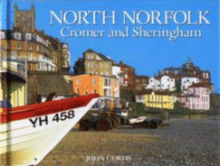 North Norfolk: Cromer and Sheringham