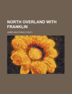 North Overland with Franklin