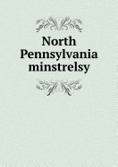 North Pennsylvania Minstrelsy