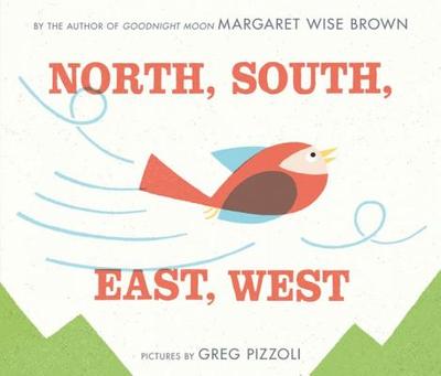 North, South, East, West - Brown, Margaret Wise