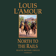 North to the Rails