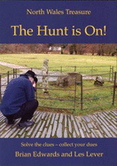 North Wales Treasure the Hunt is On!