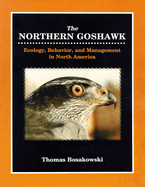 Northern Goshawk: Ecology, Behavior, and Management in North America.