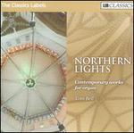 Northern Lights: Contemporary Works for Organ