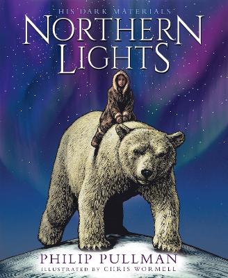 Northern Lights:the award-winning, internationally bestselling, now full-colour illustrated edition - Pullman, Philip
