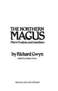 Northern Magus: Trudeau and Canada