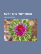 Northern Polypores