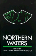 Northern Waters: Resources and Security Issues